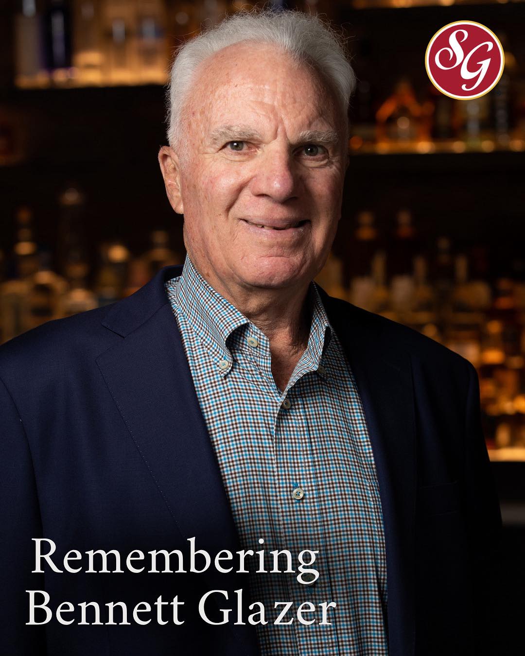 Bennett Glazer Dallas, Texas Obituary: Southern Glazer’s Wine & Spirits Executive Vice Chairman Has Died